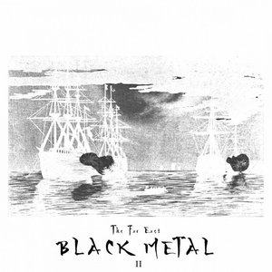 The Far East Black Metal II