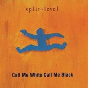 Call Me White Call Me Black