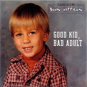 Good Kid, Bad Adult