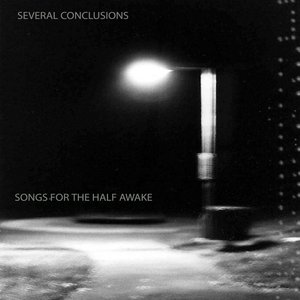 Songs for the Half Awake