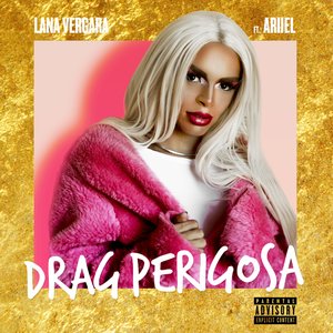 Drag Perigosa (feat. Ariiel) - Single