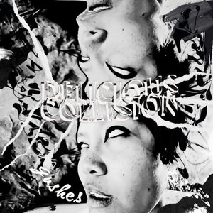Delicious Collision [Explicit]