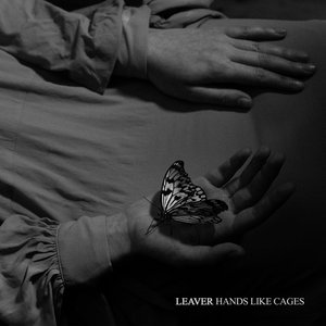 Hands Like Cages