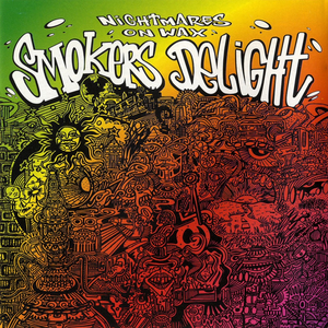 Smokers Delight by Nightmares on Wax
