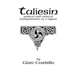 Taliesin - Poetical And Musical Re-elaboration Of A Legend