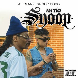 Mi Tío Snoop (feat. Snoop Dogg) - Single