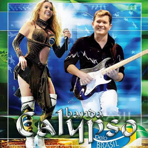 Pelo Brasil by Banda Calypso
