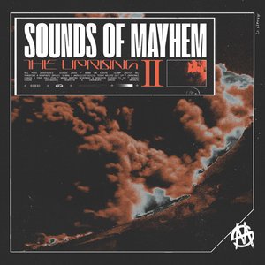 Sounds Of Mayhem: The Uprising II [Explicit]