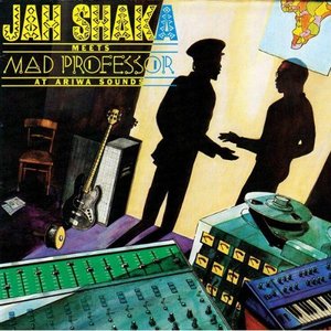 Avatar for Mad Professor & Jah Shaka