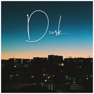 Dusk