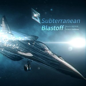 Subterranean Blastoff
