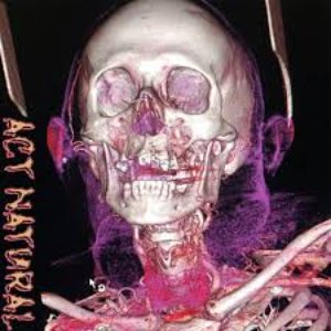 Act Natural [Explicit]