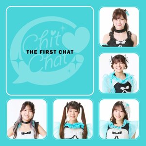 THE FIRST CHAT