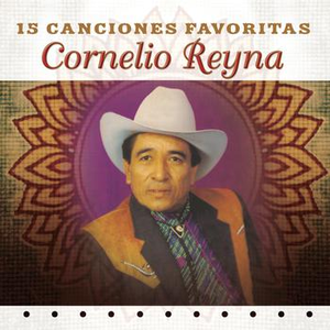 15 Canciones Favoritas by Cornelio Reyna