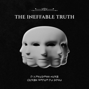 The Ineffable Truth by G Jones