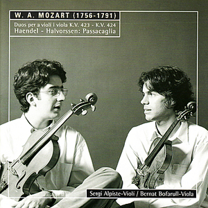 Mozart: Duos for Violin and Viola - Handel: Variations for Violin and Viola by Sergi Alpiste, Bernat Bofarull