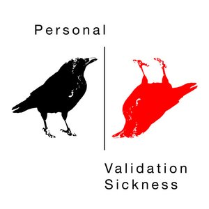 Validation Sickness