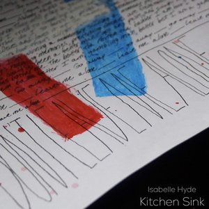 Isabelle Hyde - Kitchen Sink - Single - Zortam Music