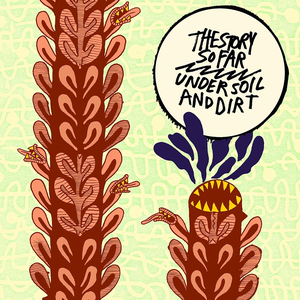 Under Soil and Dirt by The Story So Far