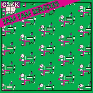 Tam Tam Remixes