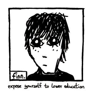Expose Yourself To Lower Education