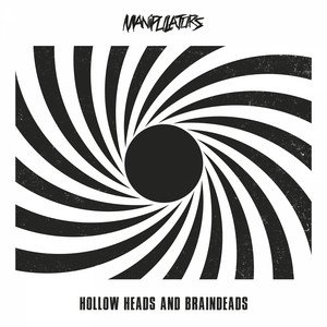 Hollow Heads and Braindeads
