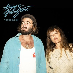 Angus & Julia Stone - Youngblood Lyrics - Zortam Music