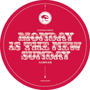 Monday Is The New Sunday Album Sampler