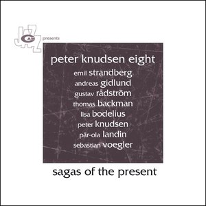 Sagas of The Present