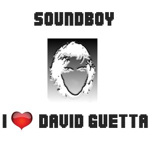 I Love David Guetta