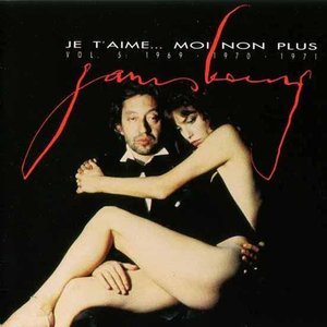 Gainsbourg, Volume 5: Je t'aime... moi non plus, 1969-1971