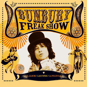 Freak Show by Enrique Bunbury