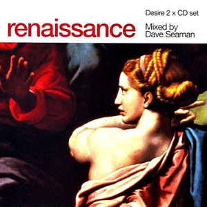 Renaissance - The Masters Series - Part 3 - Desire