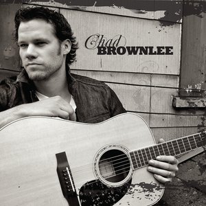 Chad Brownlee - Chad Brownlee - Zortam Music