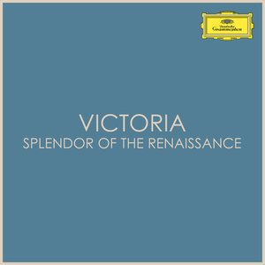 Victoria – Splendor of the Renaissance