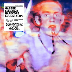 Hardcore Soul Mixtape