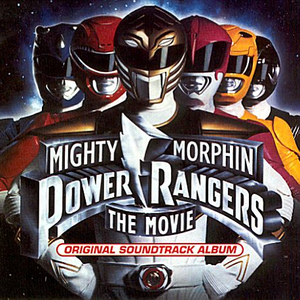 Mighty Morphin Power Rangers The Movie: Original Soundtrack Album album cover