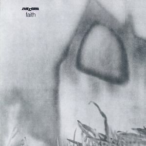 Faith — The Cure