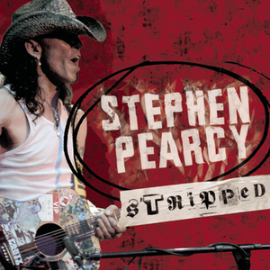 Stephen Pearcy - Stripped - Zortam Music