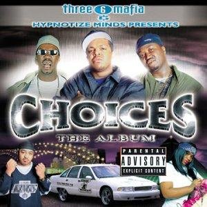 Choices: The Album [Explicit]