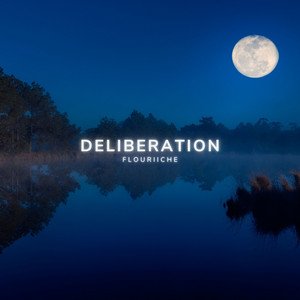 Deliberation