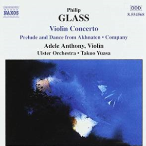 GLASS, P.: Violin Concerto / Company / Prelude from Akhnaten album cover