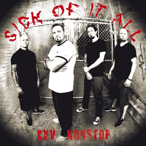 Nonstop by Sick of It All