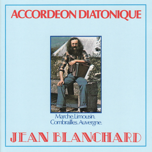 Accordéon Diatonique by Jean Blanchard