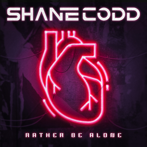 Shane Codd - Rather Be Alone Lyrics - Zortam Music