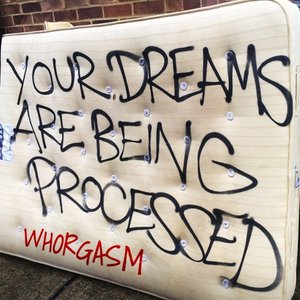 Your Dreams Are Being Processed