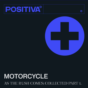 As The Rush Comes (Collected, Pt.1)