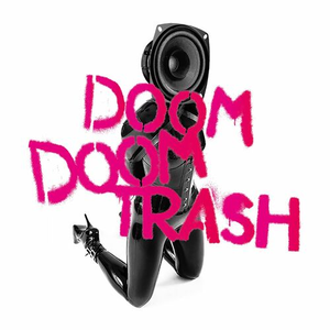 Doom Doom Trash by Dead Lights