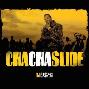 Casper - Cha-Cha Slide Lyrics - Zortam Music