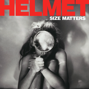 Size Matters by Helmet